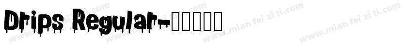 Drips Regular字体转换
